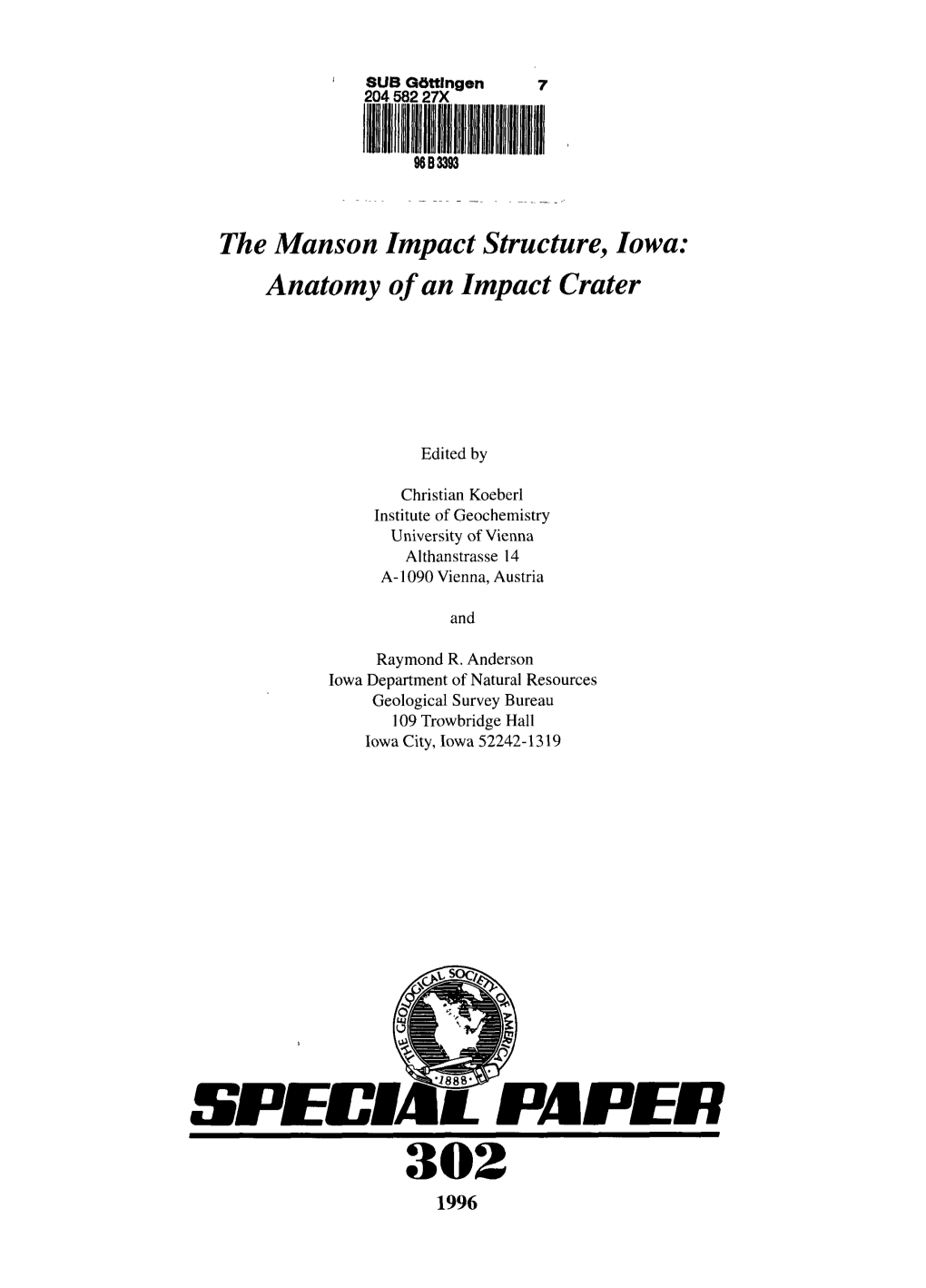 The Manson Impact Structure, Iowa: Anatomy of an Impact Crater