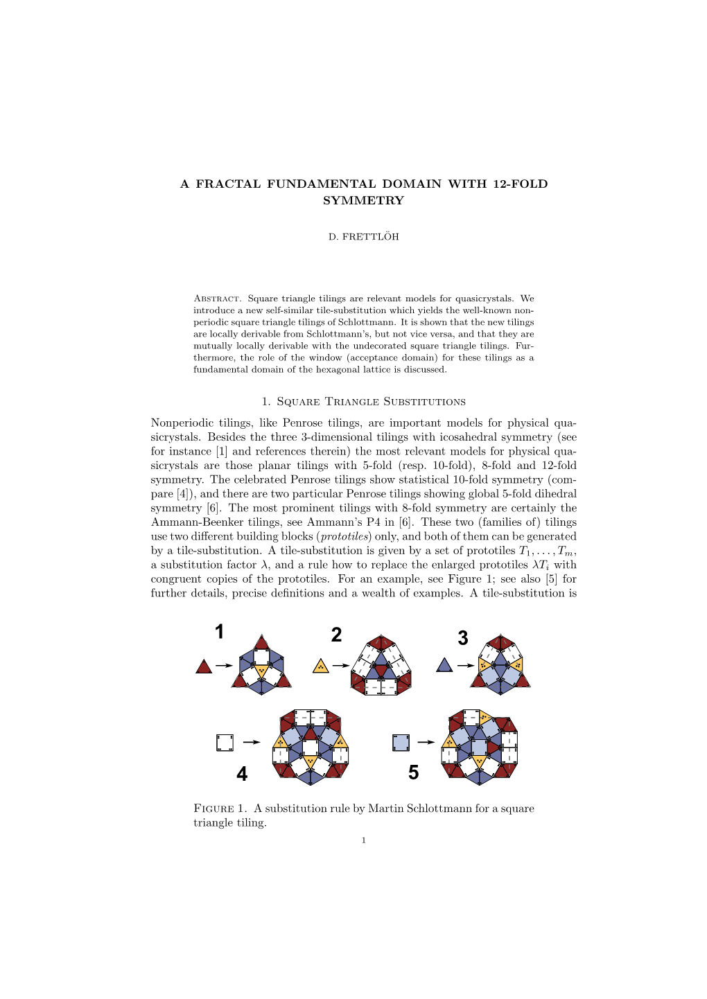 A Fractal Fundamental Domain with 12-Fold Symmetry