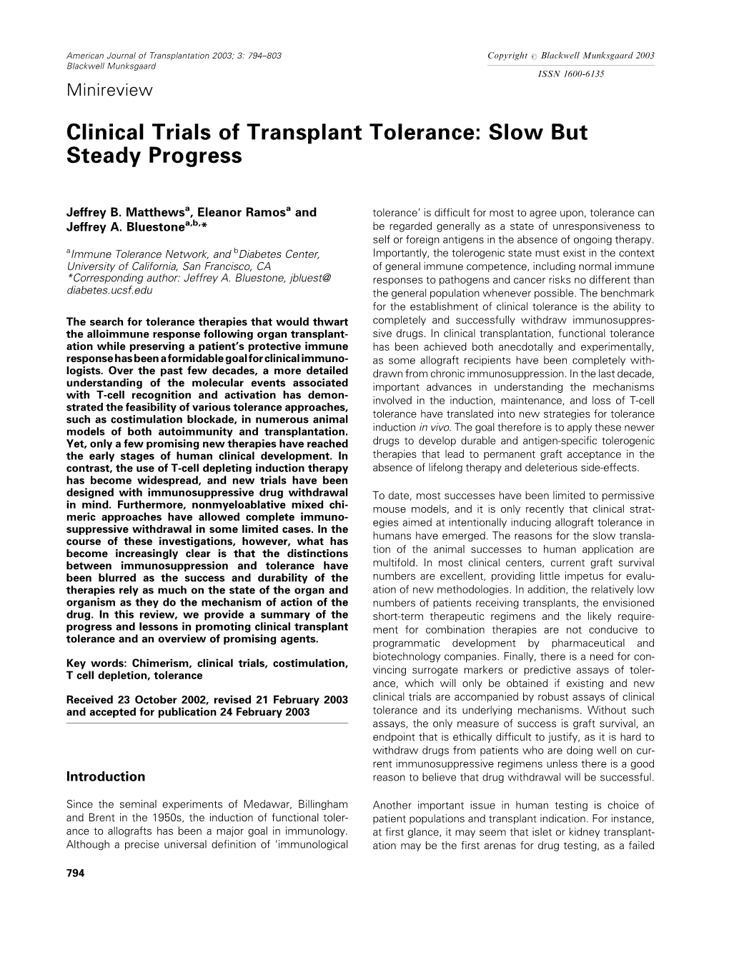 Clinical Trials of Transplant Tolerance: Slow but Steady Progress