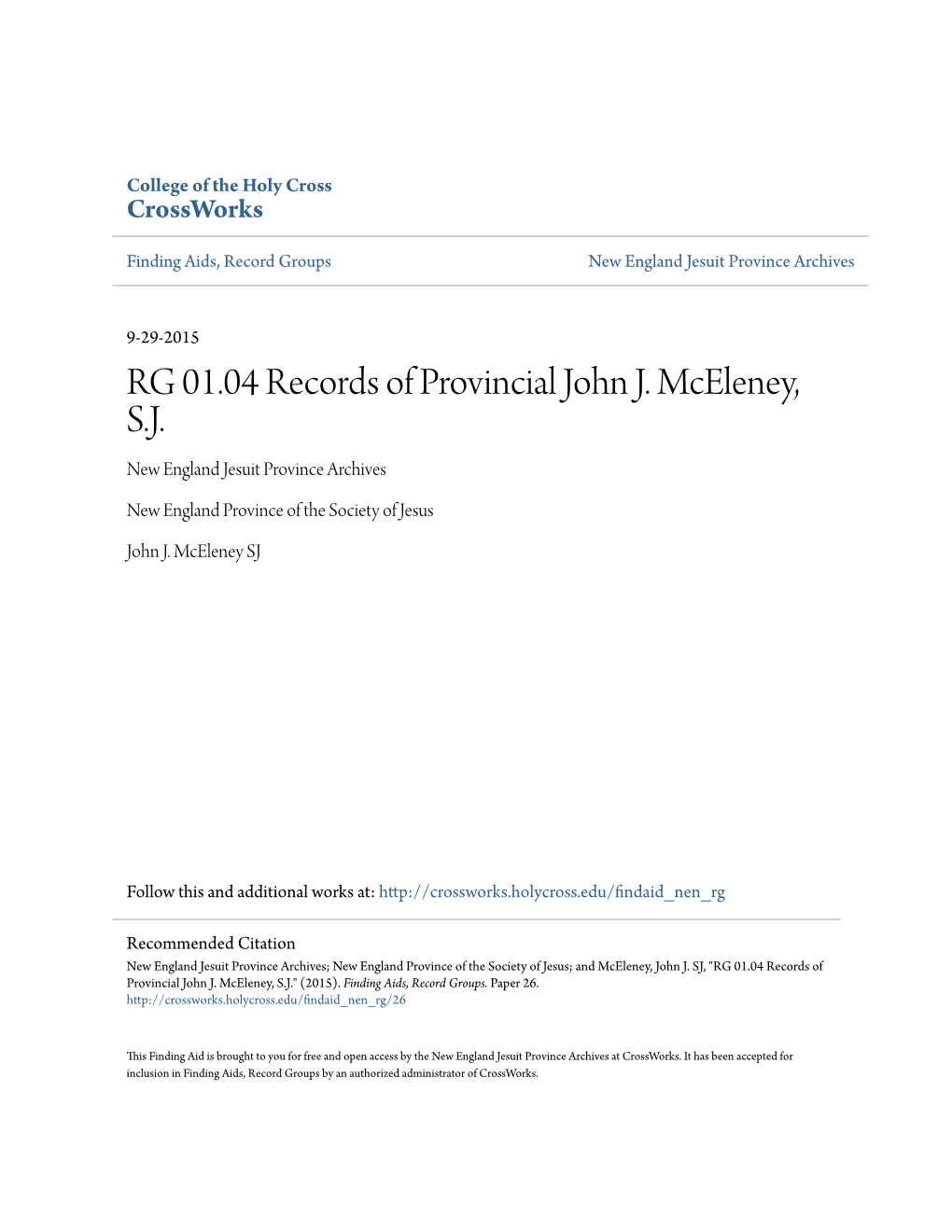 RG 01.04 Records of Provincial John J. Mceleney, S.J. New England Jesuit Province Archives