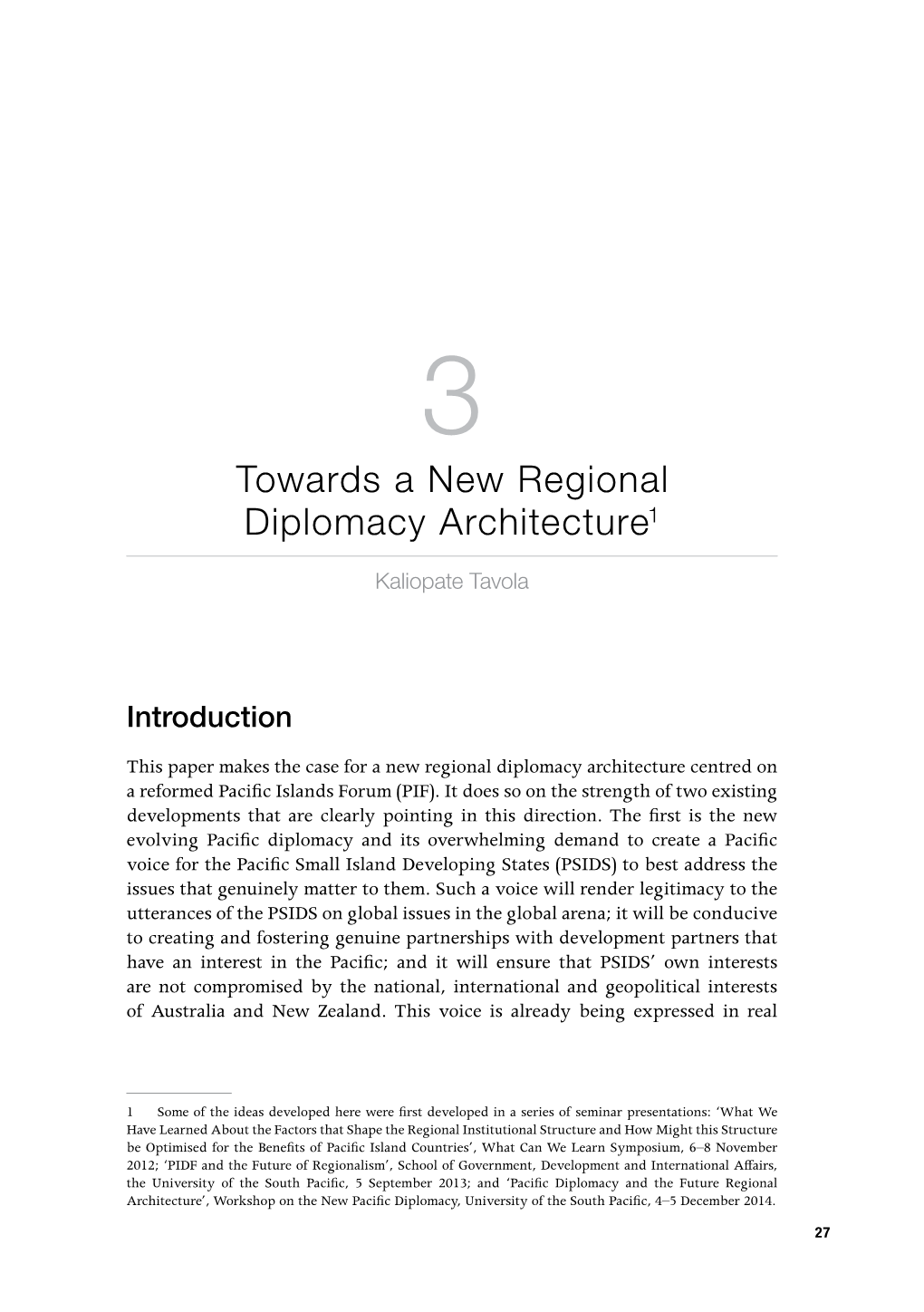 Towards a New Regional Diplomacy Architecture1