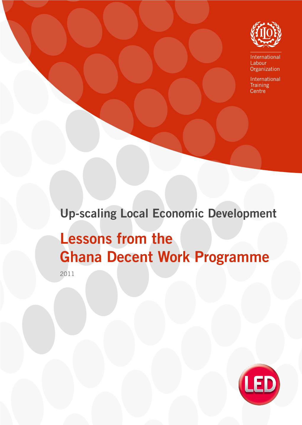 Lessons from the Ghana Decent Work Programme 2011Pdf