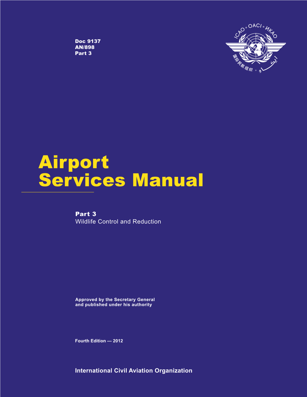 ICAO Airport Services Manual Part 3, Wildlife Control and Reduction