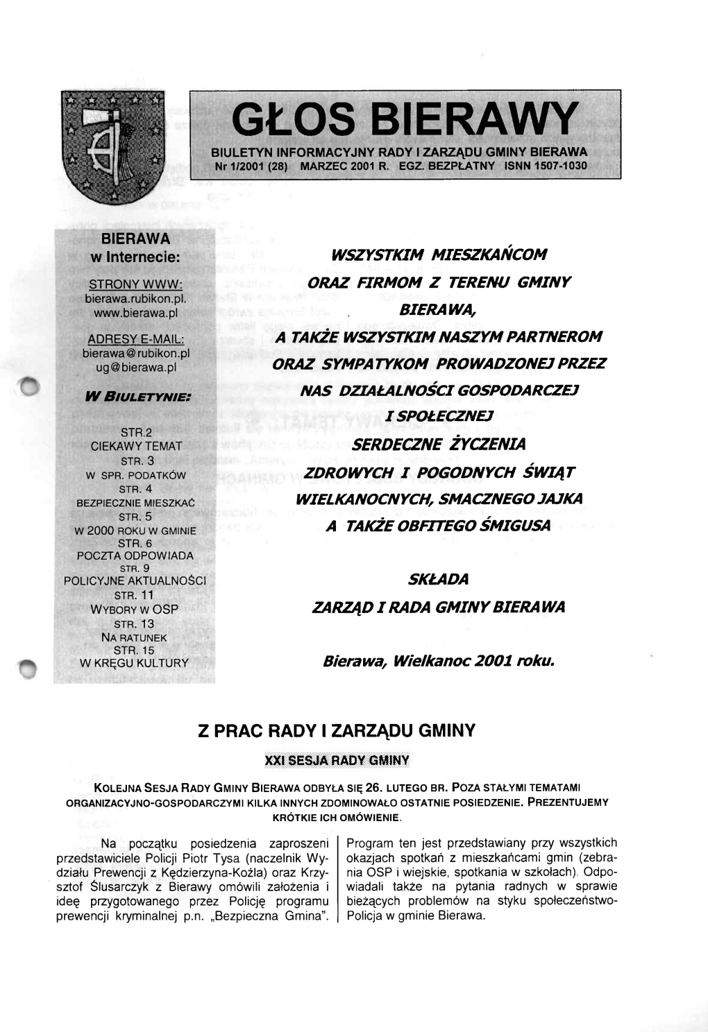 GŁOS BIERAWY BIULETYN INFORMACYJNY RADY I ZARZĄDU GMINY BIERAWA Nr 1/2001 (28) MARZEC 2001 R