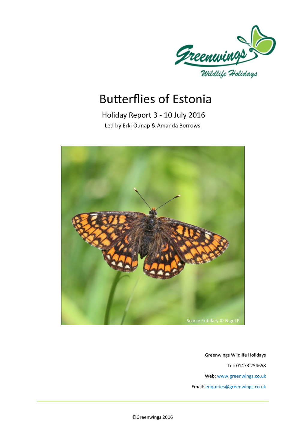 Butterflies of Estonia Holiday Report 3 - 10 July 2016 Led by Erki Õunap & Amanda Borrows