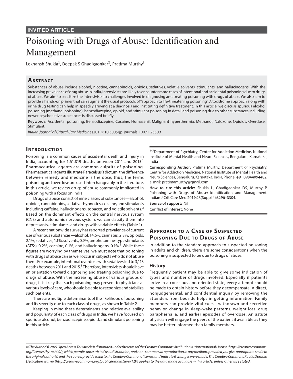 Poisoning with Drugs of Abuse: Identification and Management Lekhansh Shukla1, Deepak S Ghadigaonkar2, Pratima Murthy3