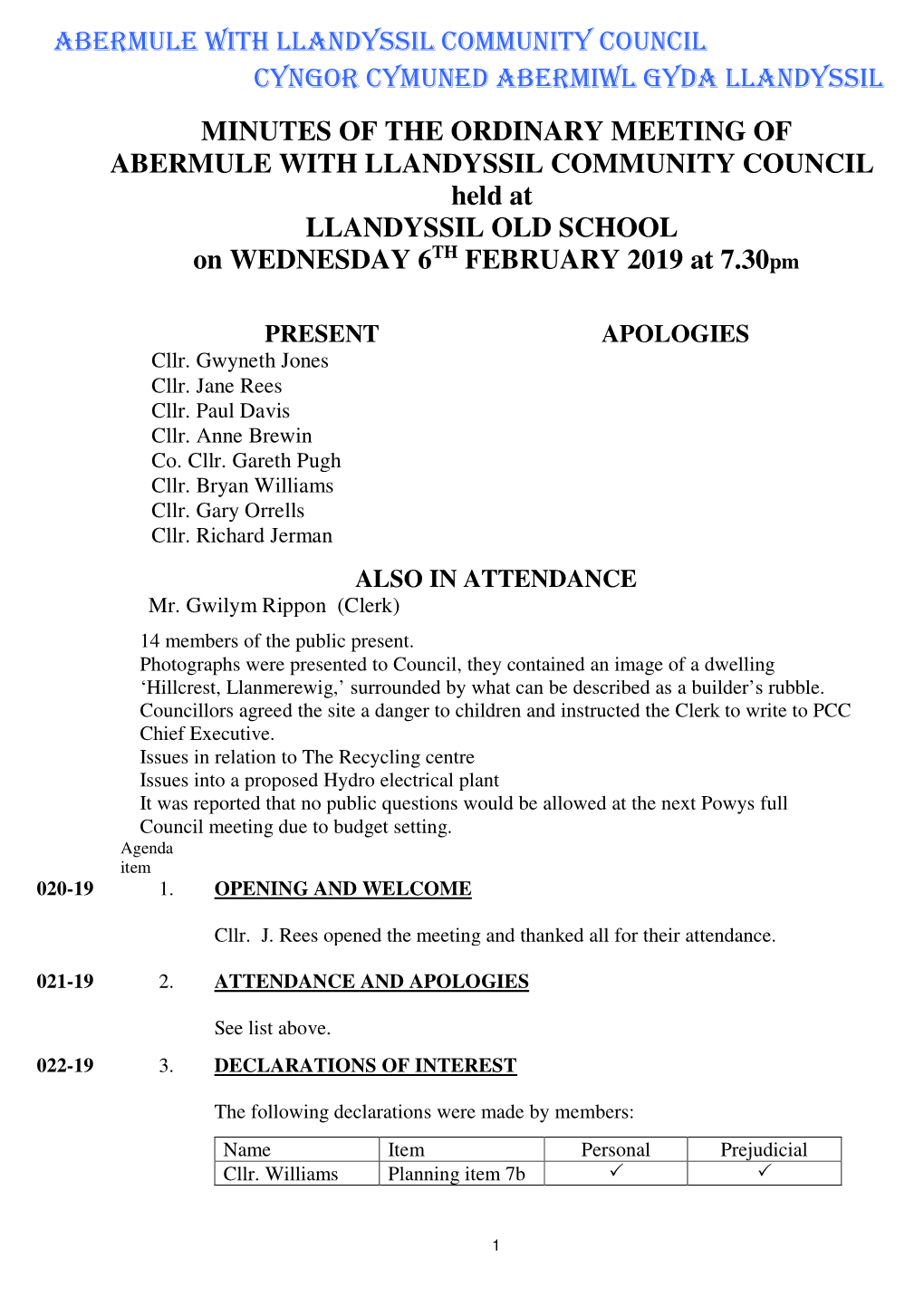 MINUTES of the ORDINARY MEETING of ABERMULE with LLANDYSSIL COMMUNITY COUNCIL Held at LLANDYSSIL OLD SCHOOL on WEDNESDAY 6TH FEBRUARY 2019 at 7.30Pm