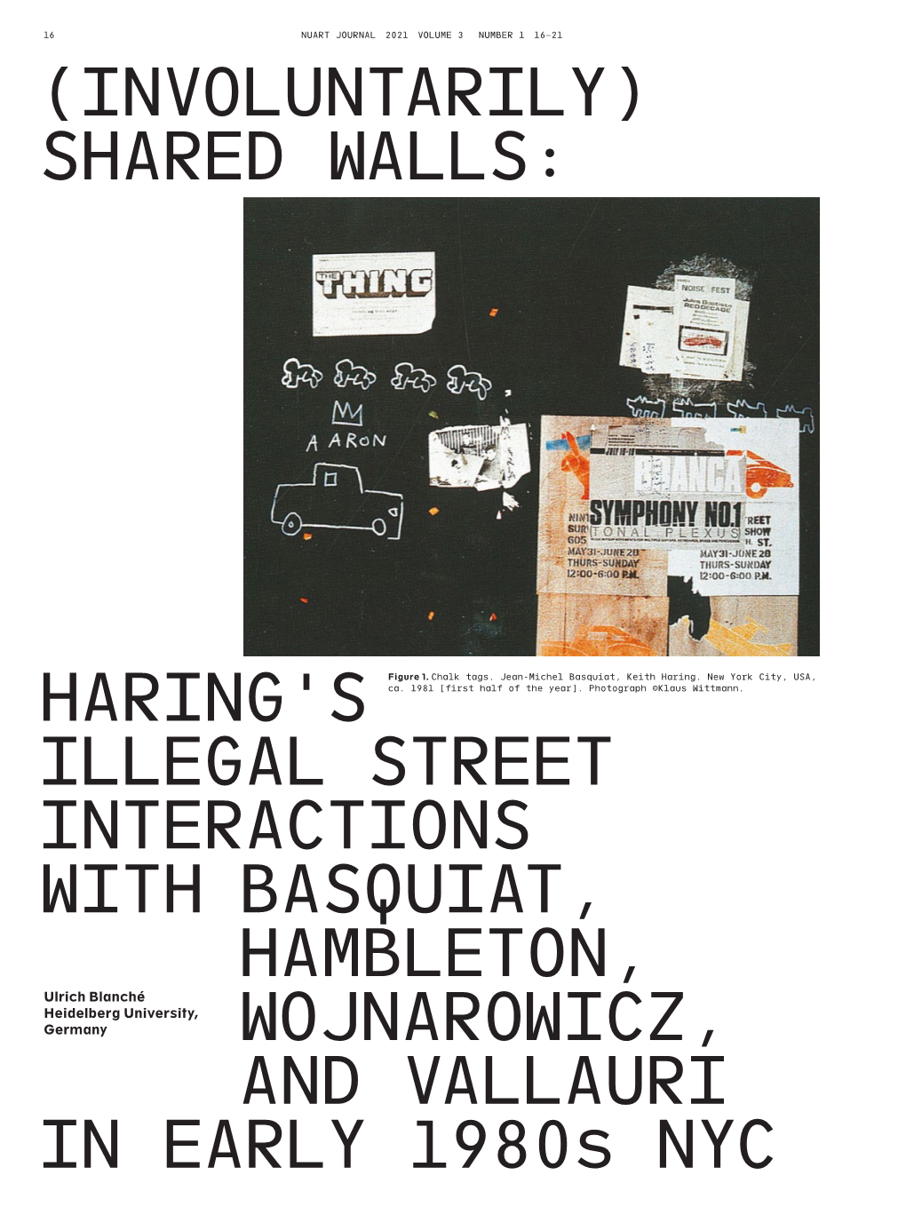 Involuntarily) Shared Walls