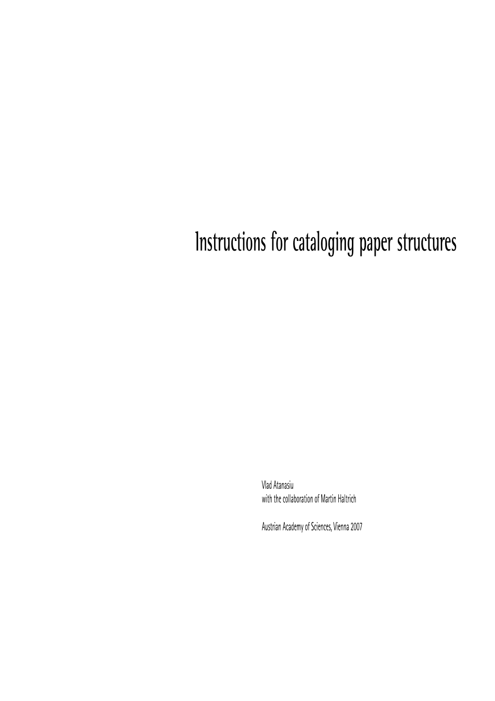 Instructions for Cataloging Paper Structures