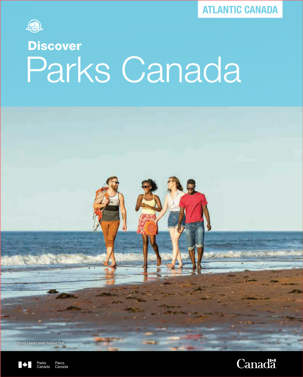 Parks Canada in Atlantic Canada at a Glance