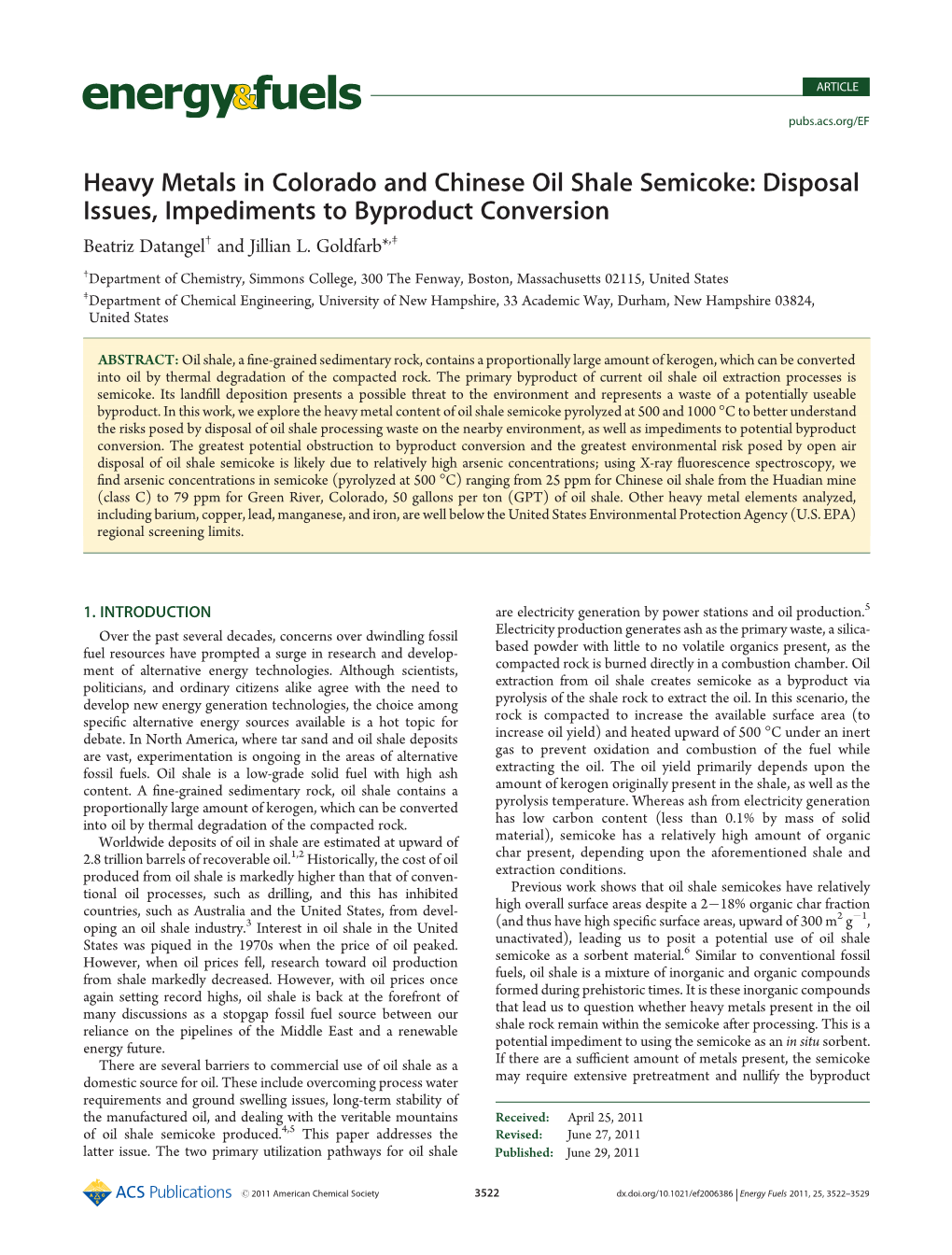 Heavy Metals in Colorado and Chinese Oil Shale Semicoke: Disposal Issues, Impediments to Byproduct Conversion † ‡ Beatriz Datangel and Jillian L