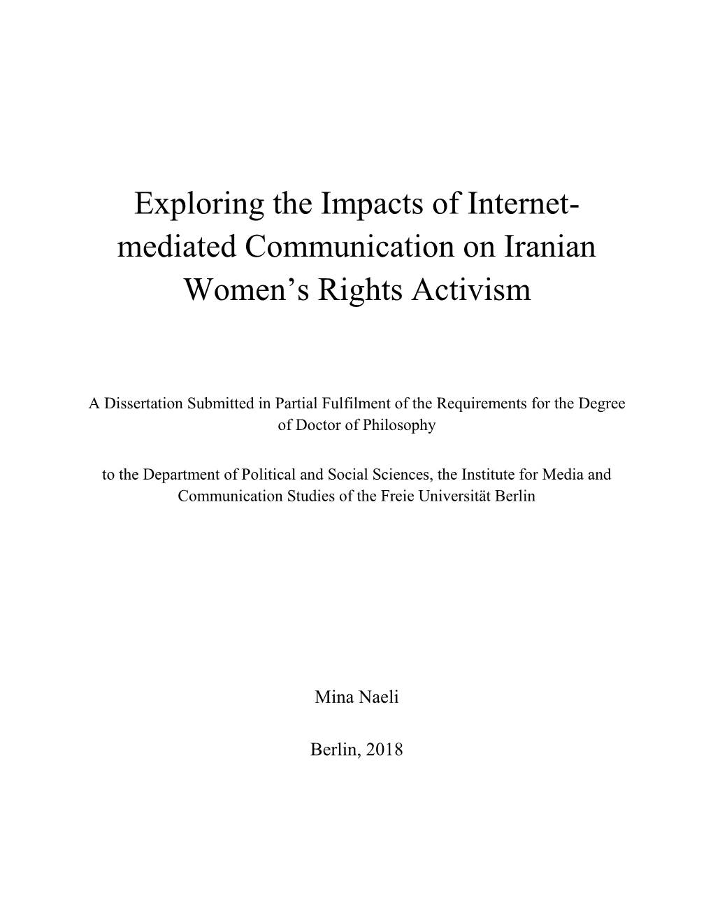 Exploring the Impacts of Internet-Mediated Communication