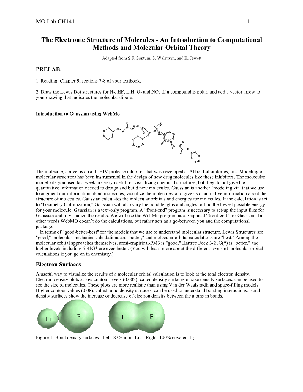 The Electronic Structure of Molecules - an Introduction to Computational Methods and Molecular Orbital Theory