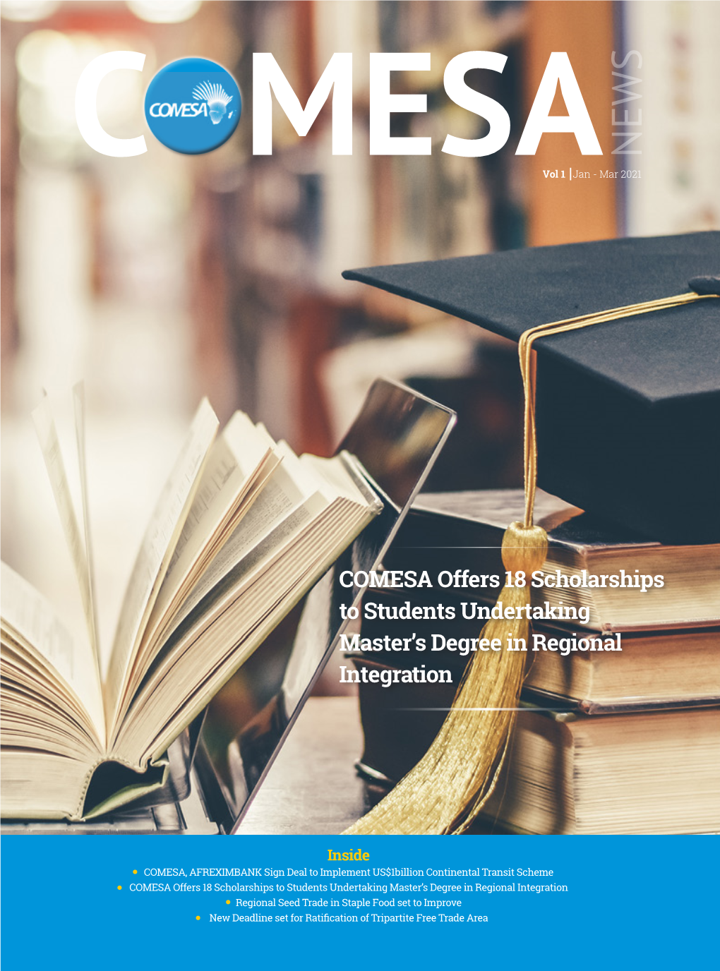 COMESA Offers 18 Scholarships to Students Undertaking Master's