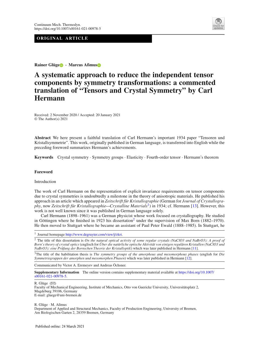 A Systematic Approach to Reduce the Independent Tensor Components By