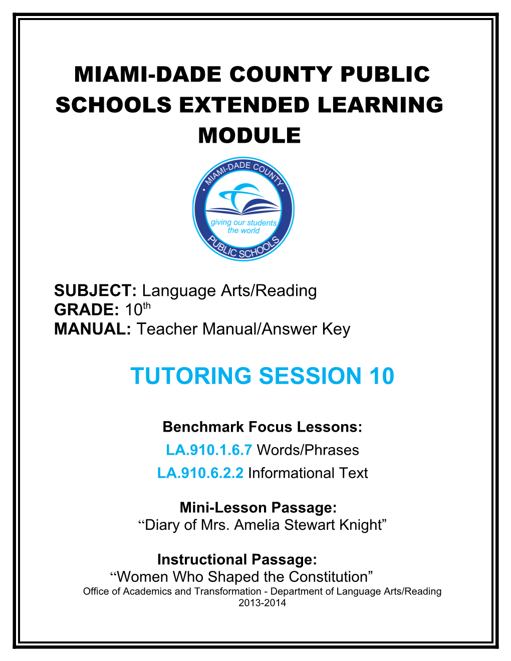 Miami-Dade County Public Schools Extended Learning Module s2