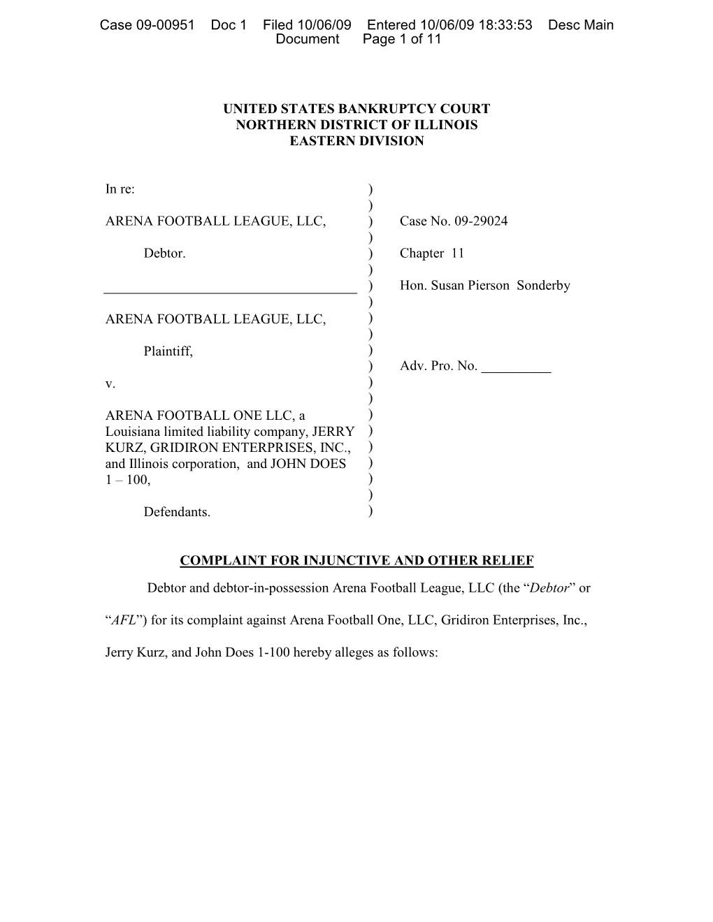 UNITED STATES BANKRUPTCY COURT NORTHERN DISTRICT of ILLINOIS EASTERN DIVISION in Re: ARENA FOOTBALL LEAGUE, LLC, Debtor. ARENA F