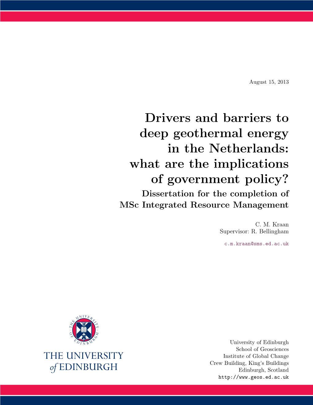 Drivers and Barriers to Deep Geothermal Energy in the Netherlands