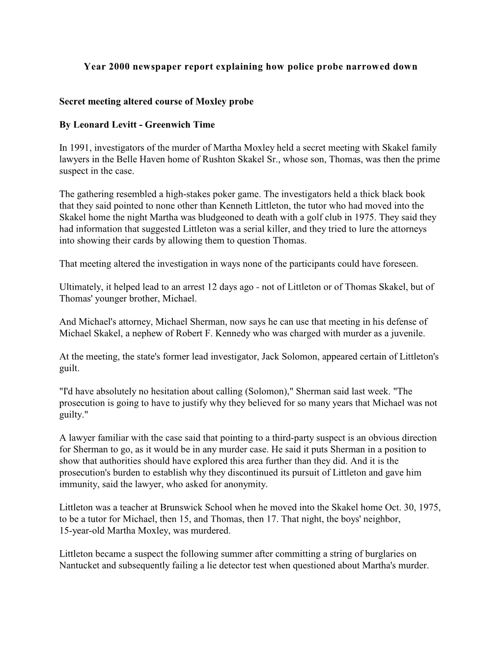 Year 2000 Newspaper Report Explaining How Police Probe Narrowed Down Secret Meeting Altered Course of Moxley Probe by Leonard Le