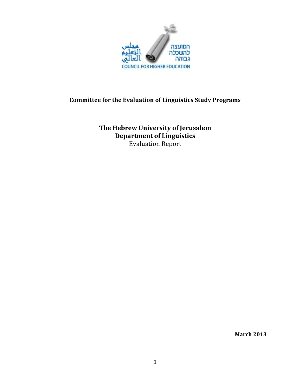 The Hebrew University of Jerusalem Department of Linguistics Evaluation Report