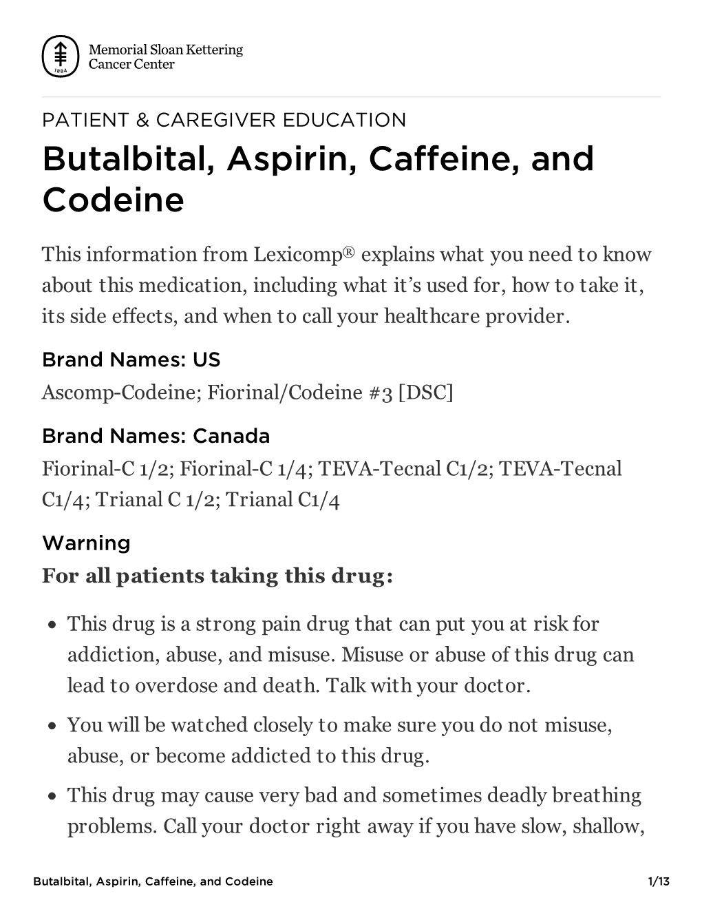 Butalbital, Aspirin, Caffeine, and Codeine