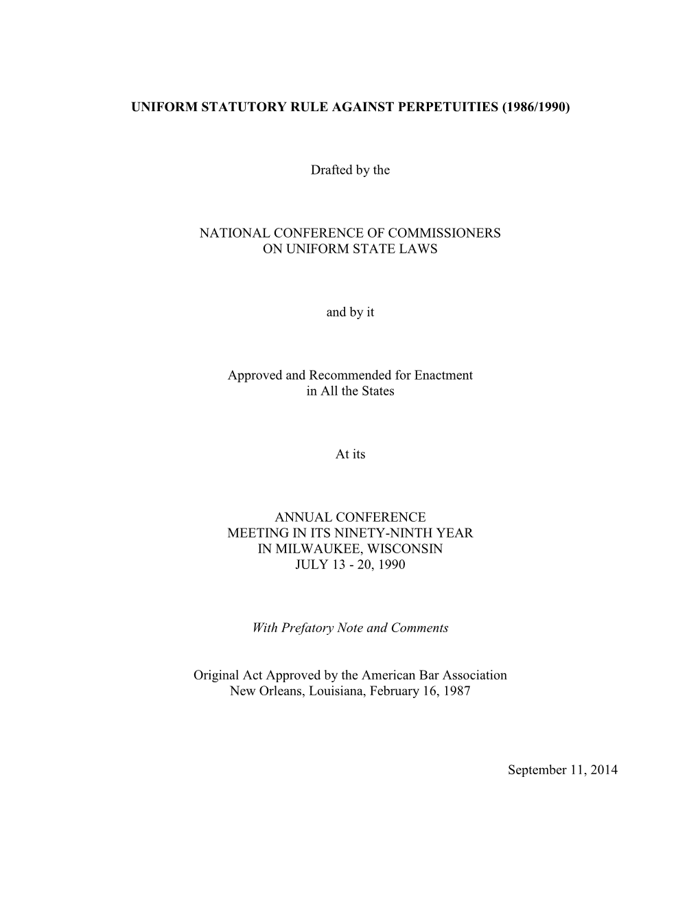 Uniform Statutory Rule Against Perpetuities (1986/1990)