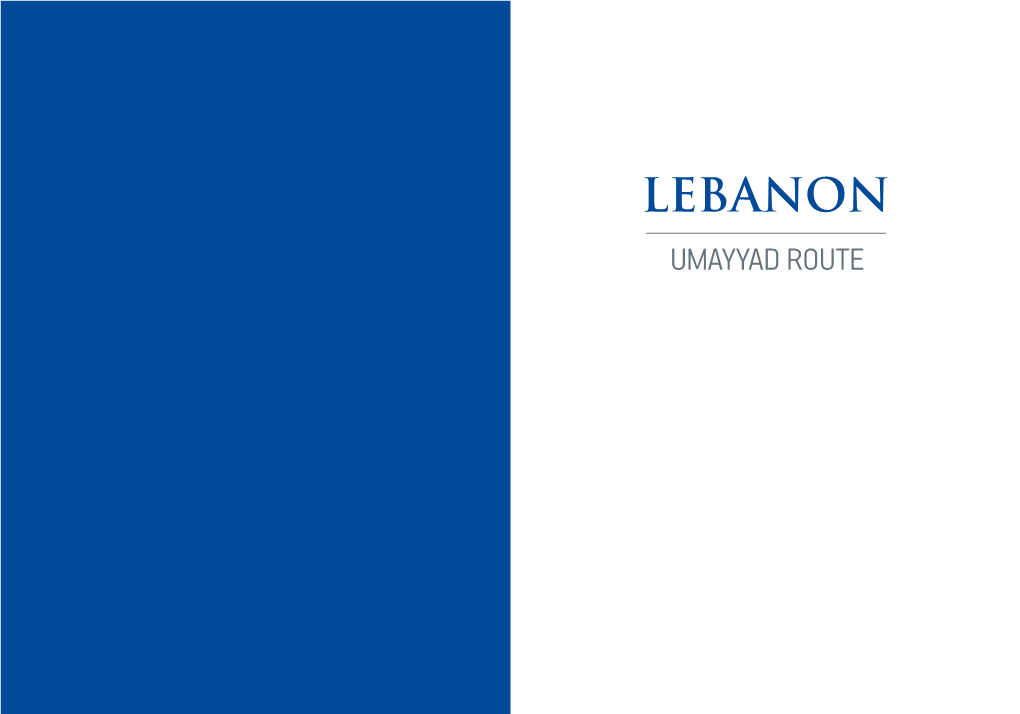 Lebanon Umayyad Route Lebanon Umayyad Route