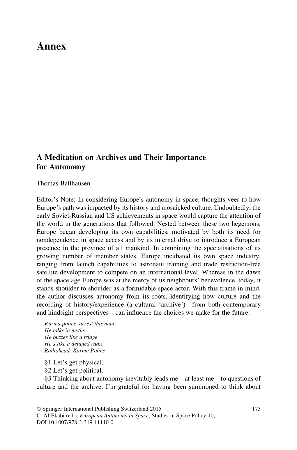 A Meditation on Archives and Their Importance for Autonomy