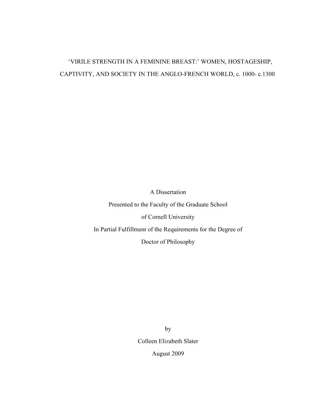 WOMEN, HOSTAGESHIP, CAPTIVITY, and SOCIETY in the ANGLO-FRENCH WORLD, C. 1000- C.1300