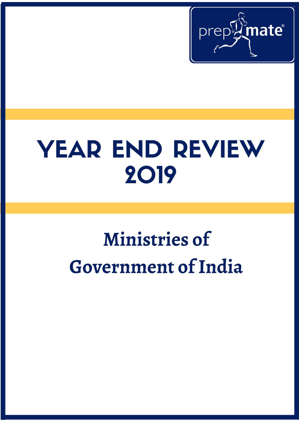 Year End Review: Ministry of I&B