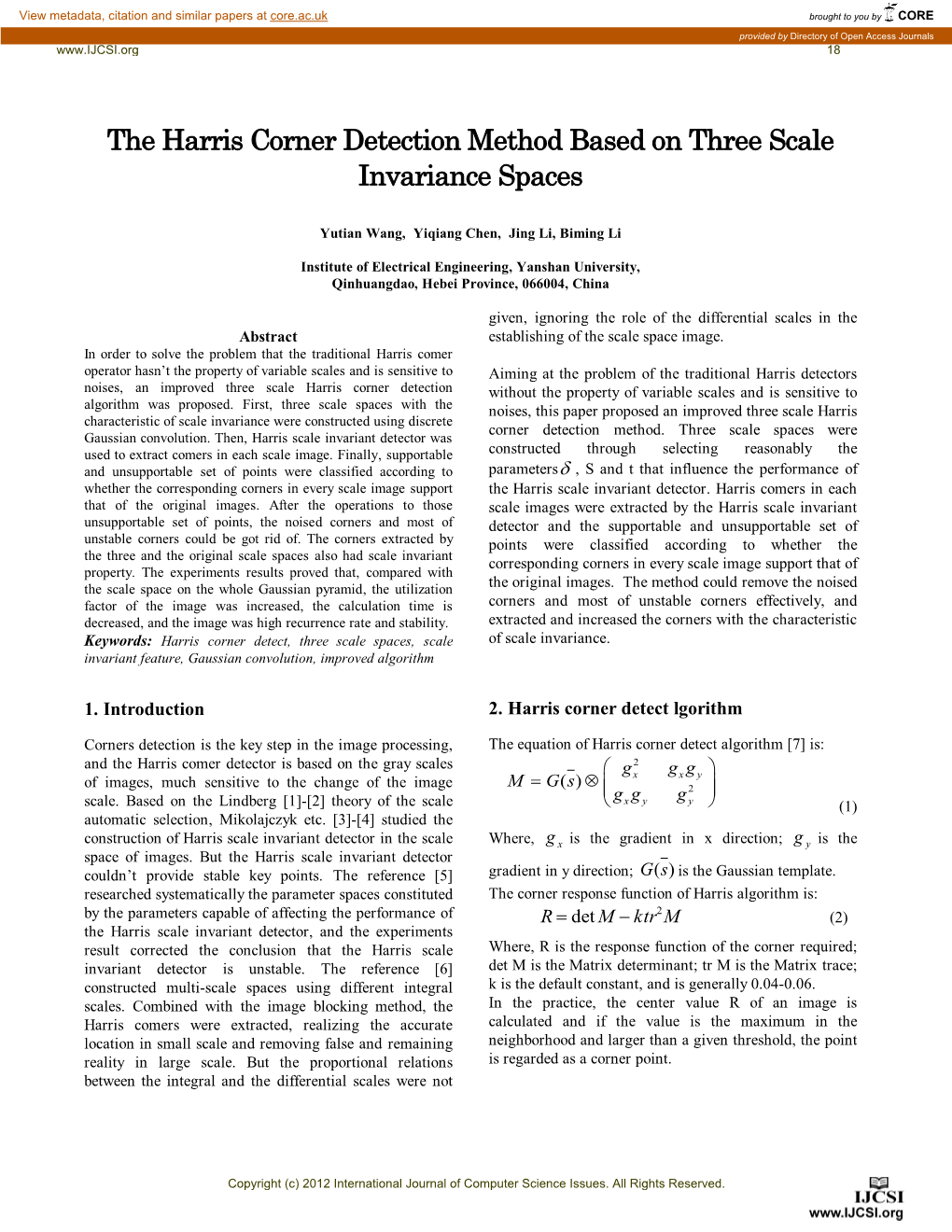 The Harris Corner Detection Method Based on Three Scale Invariance Spaces