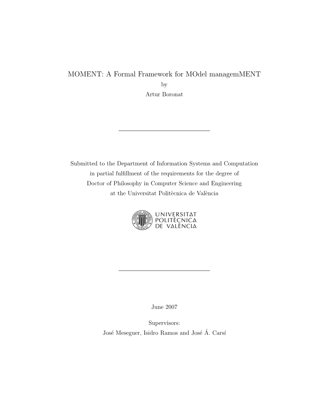 MOMENT: a Formal Framework for Model Managemment by Artur Boronat