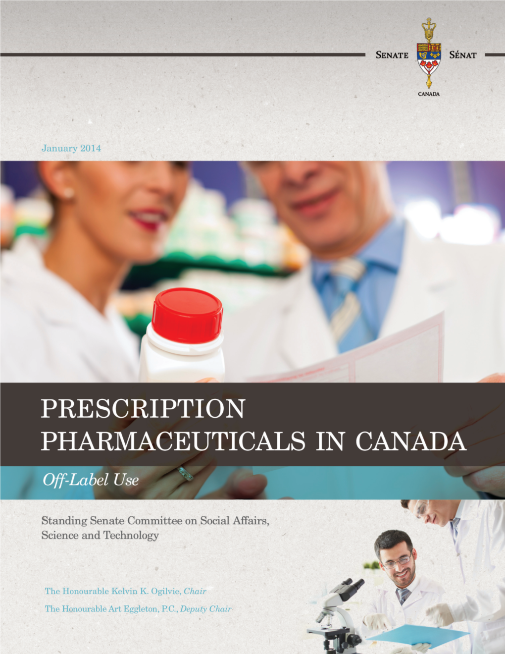 Off-Label Use of Prescription the Honourable Senators Campbell, Demers, Oh, Pharmaceuticals; and Mercer, Munson, Raine and Verner