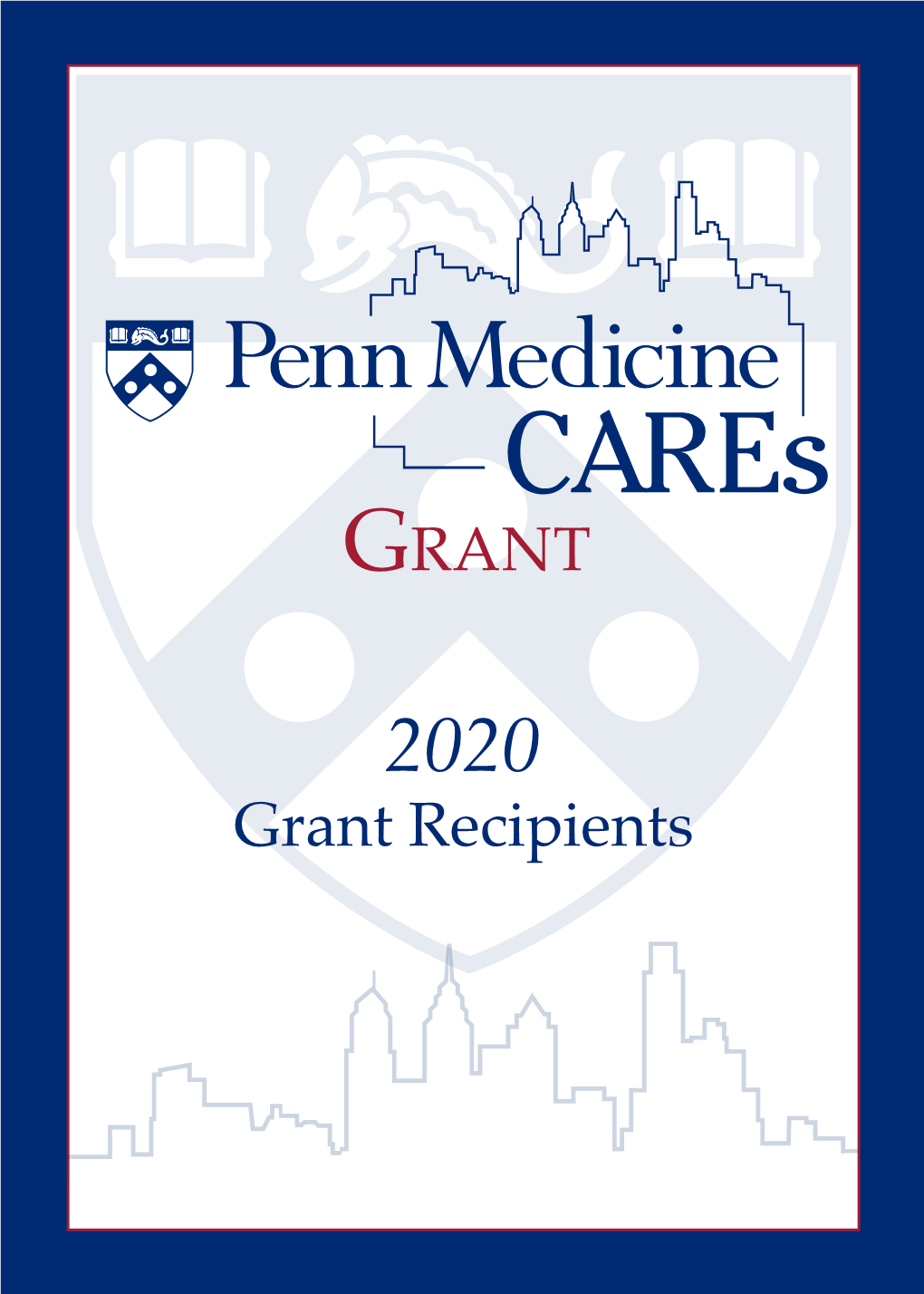 Grant Recipients Beyond the Walls of Our Hospitals and Clinics, the Penn Medicine Community Is Dedicated to Serving Its Neighbors