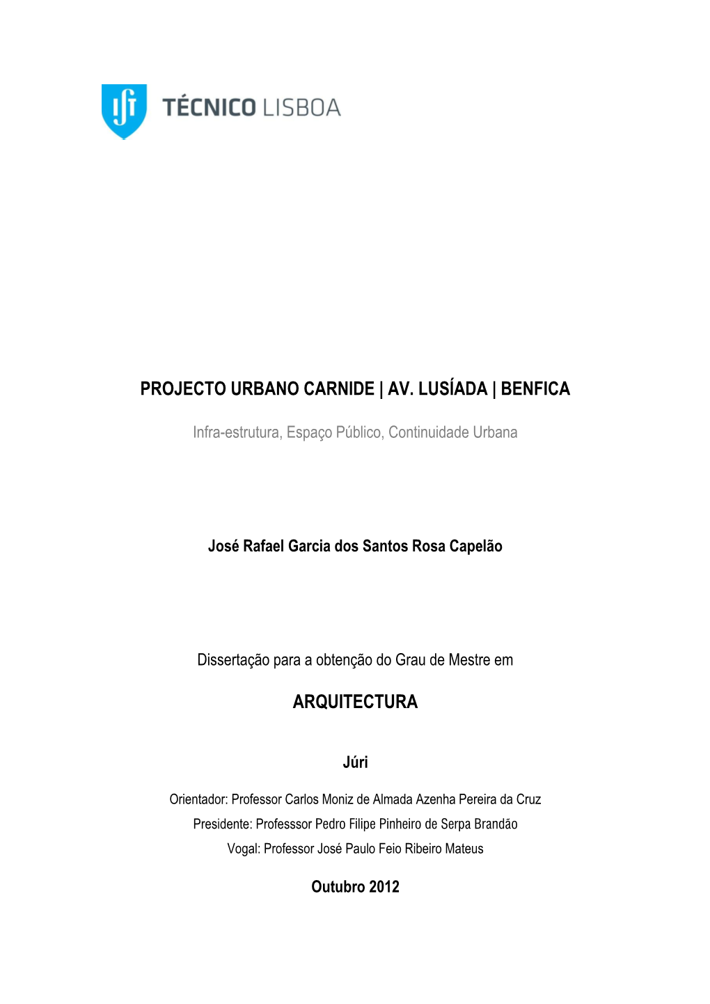 Projecto Urbano Carnide | Av. Lusíada | Benfica