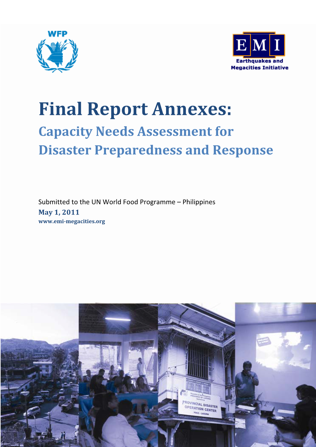 Final Report Annexes: Capacity Needs Assessment for Disaster Preparedness and Response