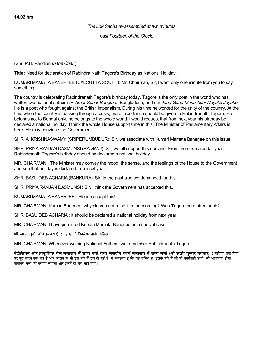 The Lok Sabha Re-Assembled at Two Minutes Past Fourteen of the Clock