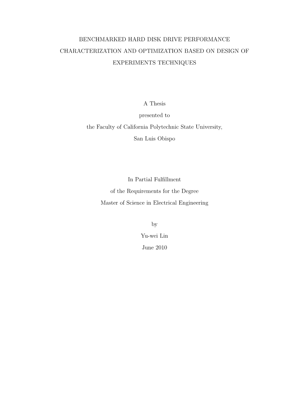 Benchmarked Hard Disk Drive Performance Characterization and Optimization Based on Design of Experiments Techniques