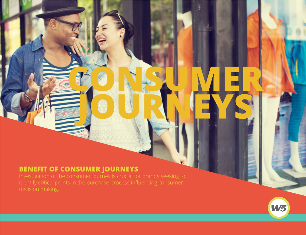 W5 on Consumer Journeys