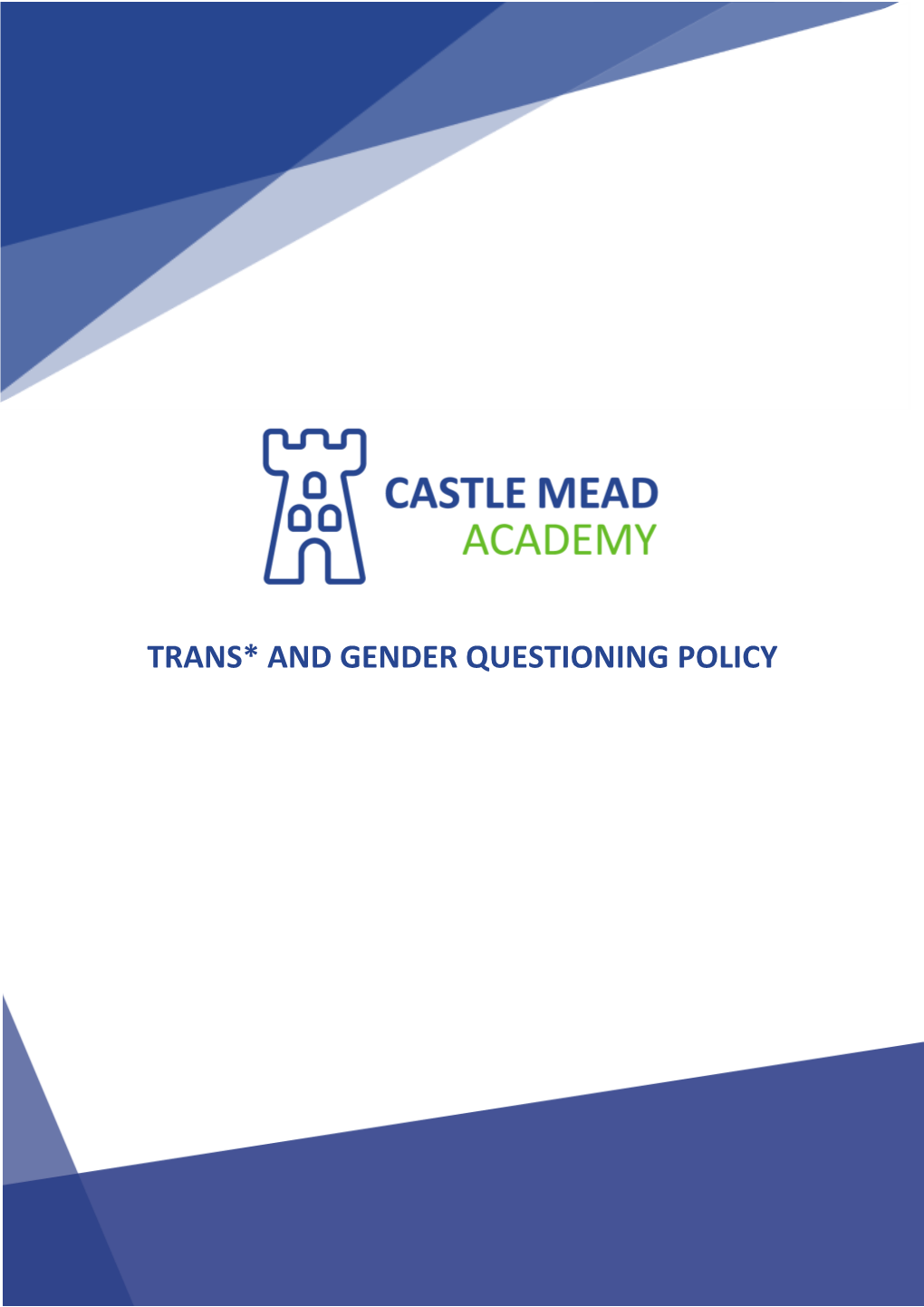 Trans* and Gender Questioning Policy