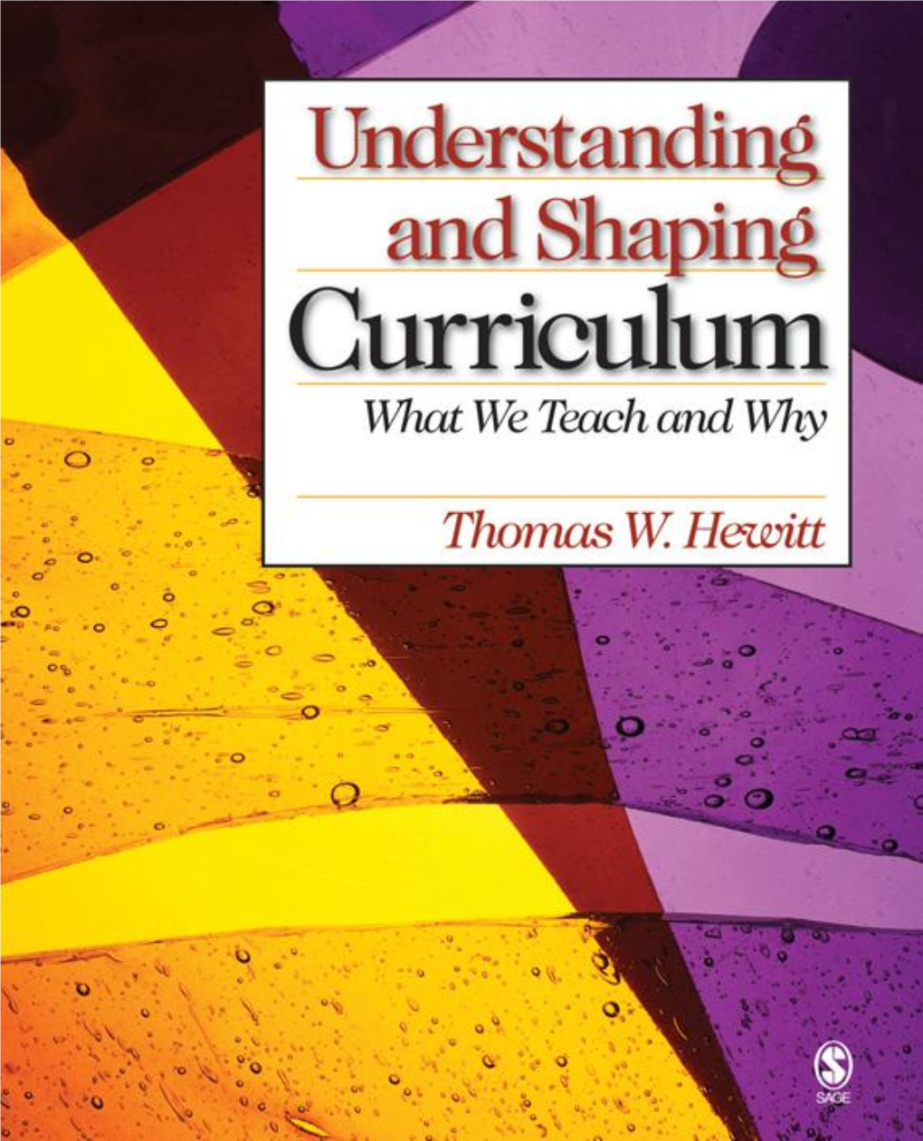 Understanding and Shaping Curriculum FM(New)-Hewitt-4880.Qxd 1/6/2006 12:32 PM Page Ii