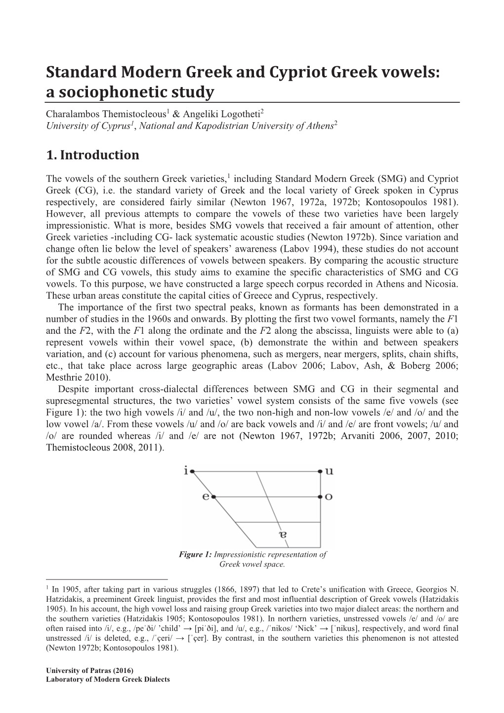 Standard Modern Greek and Cypriot Greek Vowels: a Sociophonetic Study