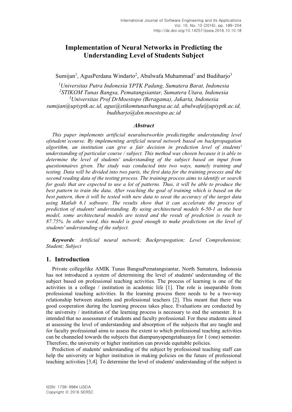 Implementation of Neural Networks in Predicting the Understanding Level of Students Subject