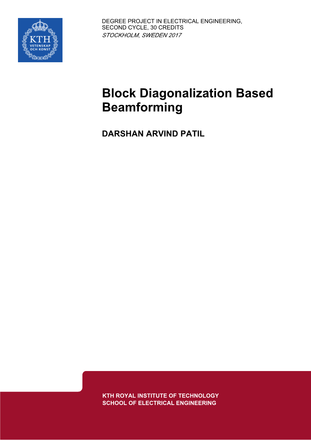 Block Diagonalization Based Beamforming