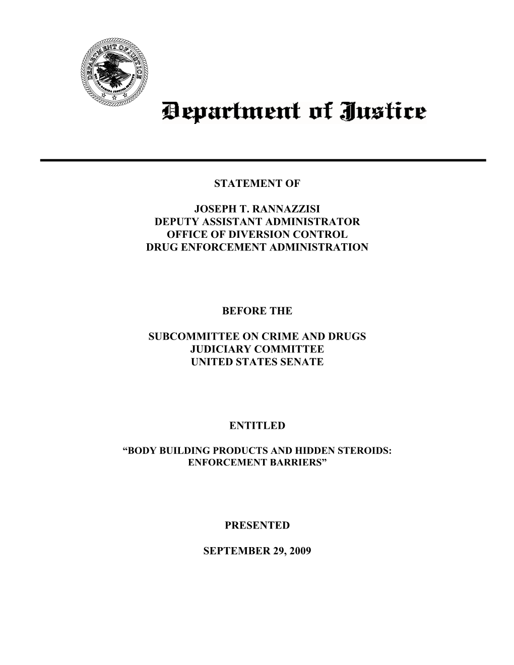 Statement of Joseph T. Rannazzisi Deputy Assistant Administrator Office of Diversion Control Drug Enforcement Administration