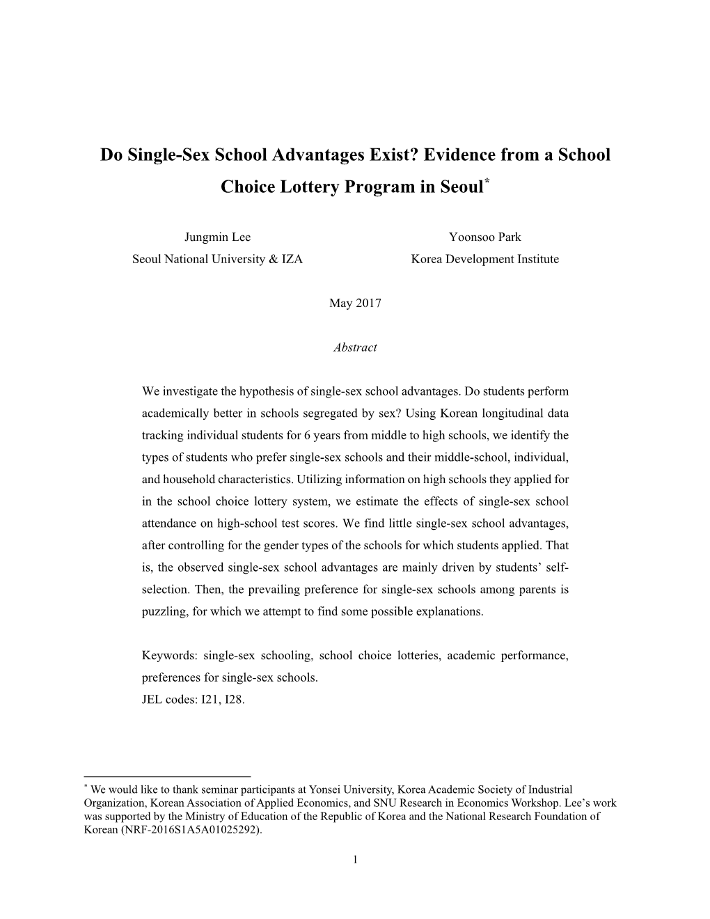Do Single-Sex School Advantages Exist? Evidence from a School Choice Lottery Program in Seoul*