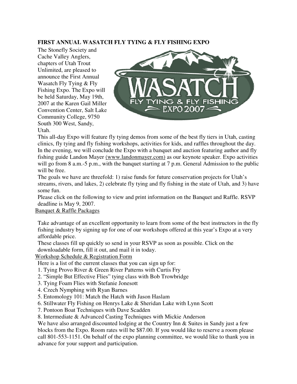 FIRST ANNUAL WASATCH FLY TYING & FLY FISHING EXPO The