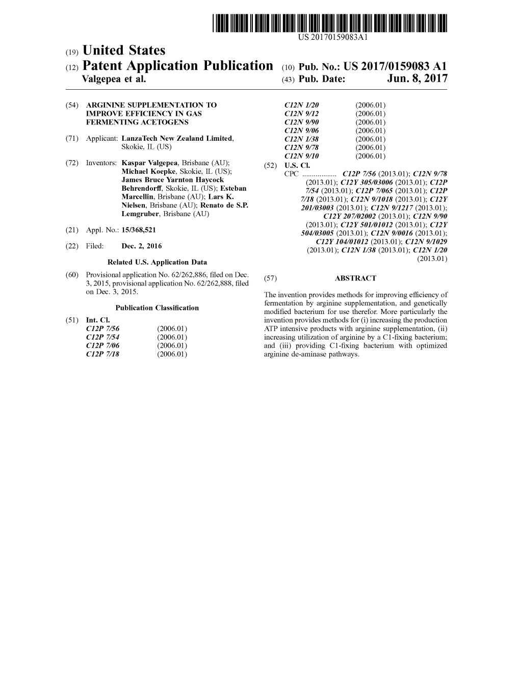 (12) Patent Application Publication (10) Pub. No.: US 2017/0159083 A1 Valgepea Et Al