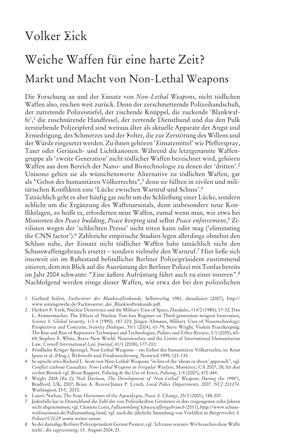 Markt Und Macht Von Non-Lethal Weapons