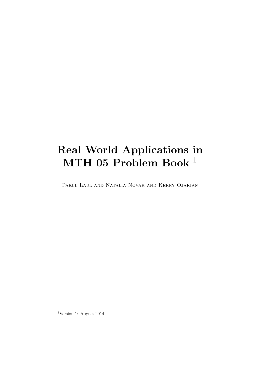 Real World Applications in MTH 05 Problem Book 1